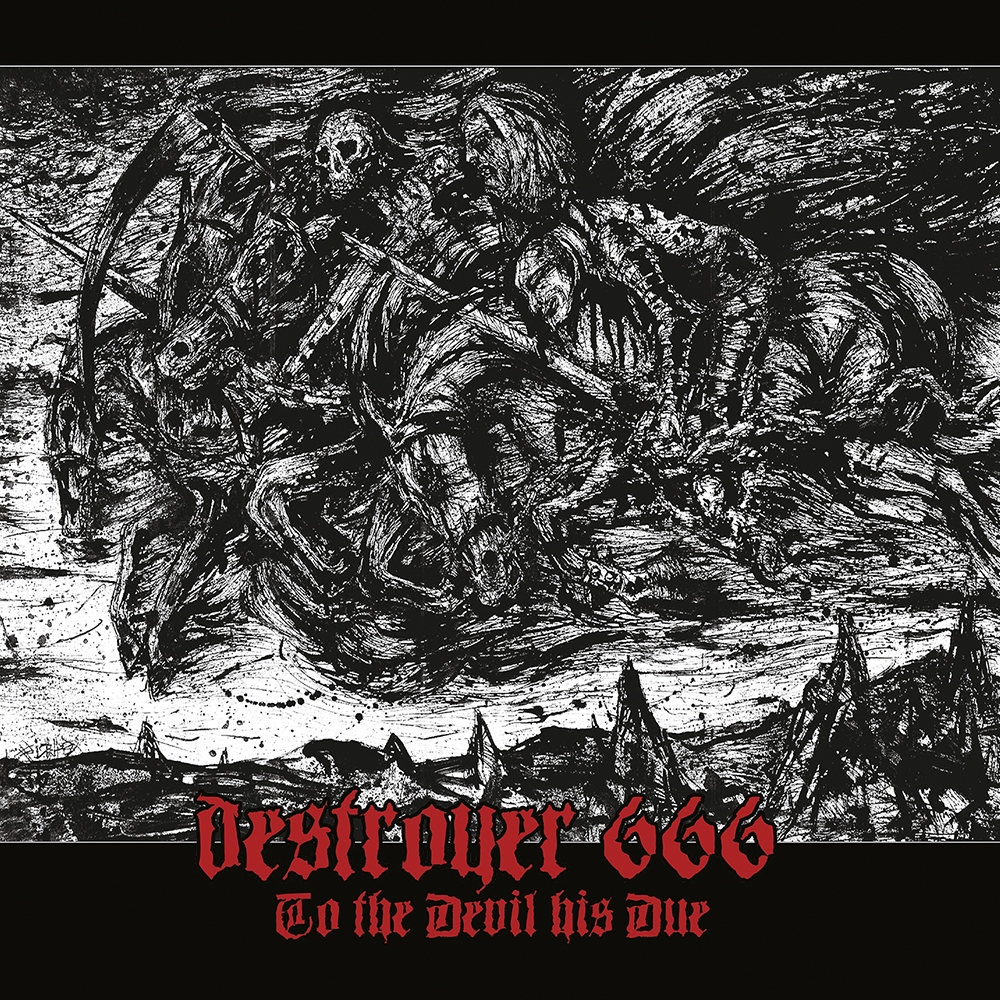 Destroyer 666 - To The Devil His Due