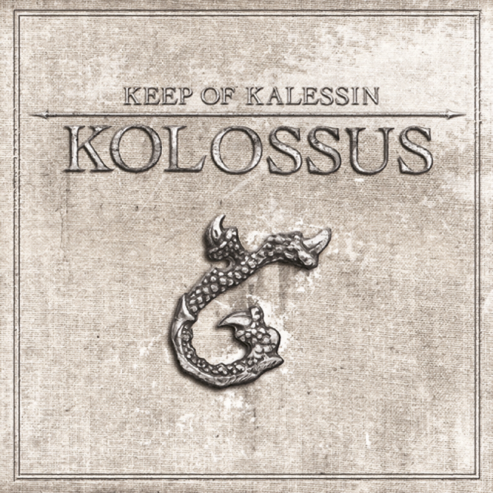 Keep of Kalessin - Kolossus